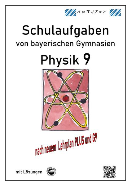 hugendubel Claus Arndt: Physik 9 Schulaufgaben (G9 LehrplanPLUS) von bayerischen Gymnasien mit Lösungen Klasse 9 bei. Online bestellen oder in der Filiale abholen Letzte 3 Tage