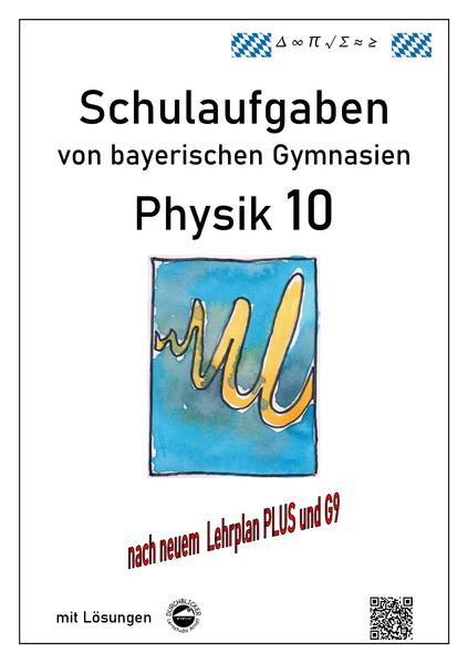 hugendubel Claus Arndt: Physik 10 (G9 und LehrplanPLUS) Schulaufgaben von bayerischen Gymnasien mit Lösungen Klasse 10 bei. Online bestellen oder in der Filiale abholen
