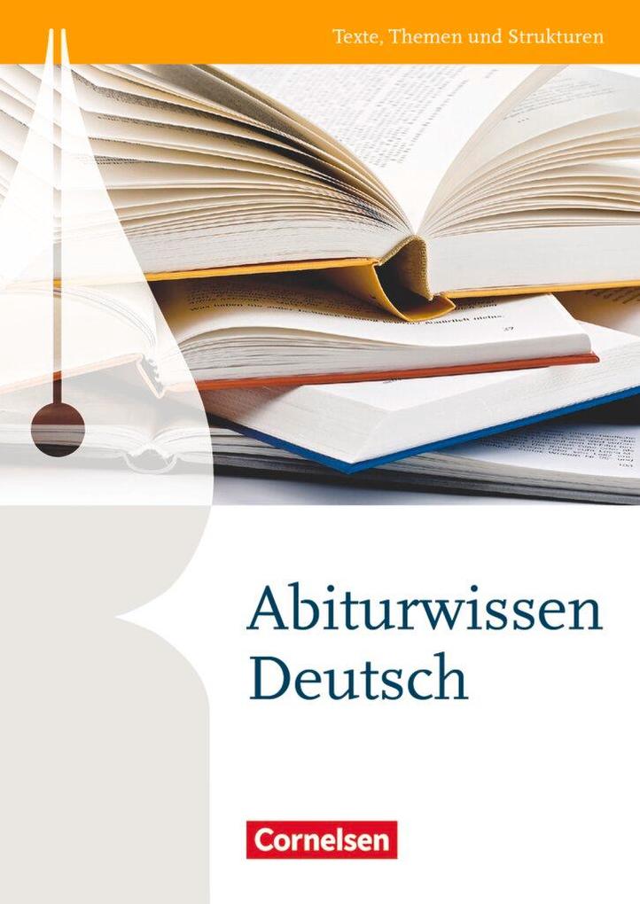 hugendubel Gerd Brenner Dietrich Erlach Heinz Gierlich Markus Langner Norbert Pabelick: Texte Themen und Strukturen: Abiturwissen Deutsch bei. Online bestellen oder in der Filiale abholen Discount Store für neue Produkte