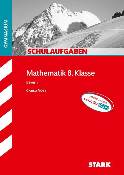 hugendubel STARK Schulaufgaben Gymnasium - Mathematik 8. Klasse - Bayern bei. Online bestellen oder in der Filiale abholen