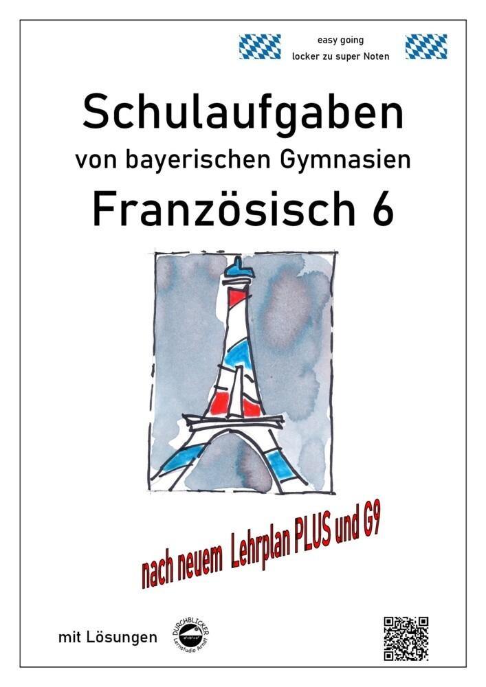 hugendubel Monika Arndt: Französisch 6 (nach Découvertes 1) Schulaufgaben von bayerischen Gymnasien mit Lösungen G9 / Lehrpla bei. Online bestellen oder in der Filiale abholen