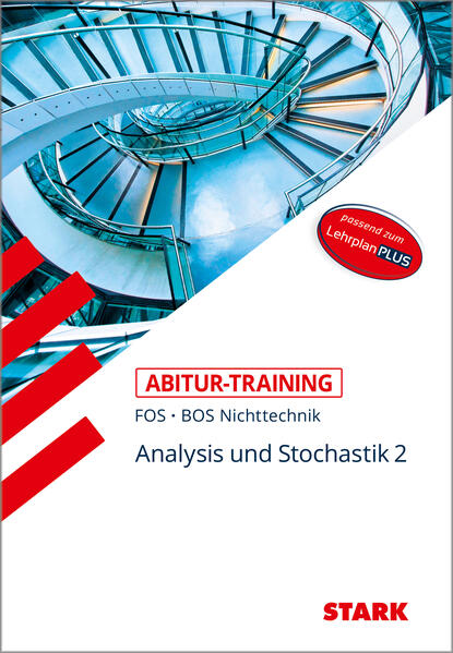 hugendubel Reinhard Schuberth: STARK Abitur-Training FOS/BOS - Mathematik Bayern 12. Klasse Nichttechnik Band 2 bei. Online bestellen oder in der Filiale abholen Fabrikverkauf
