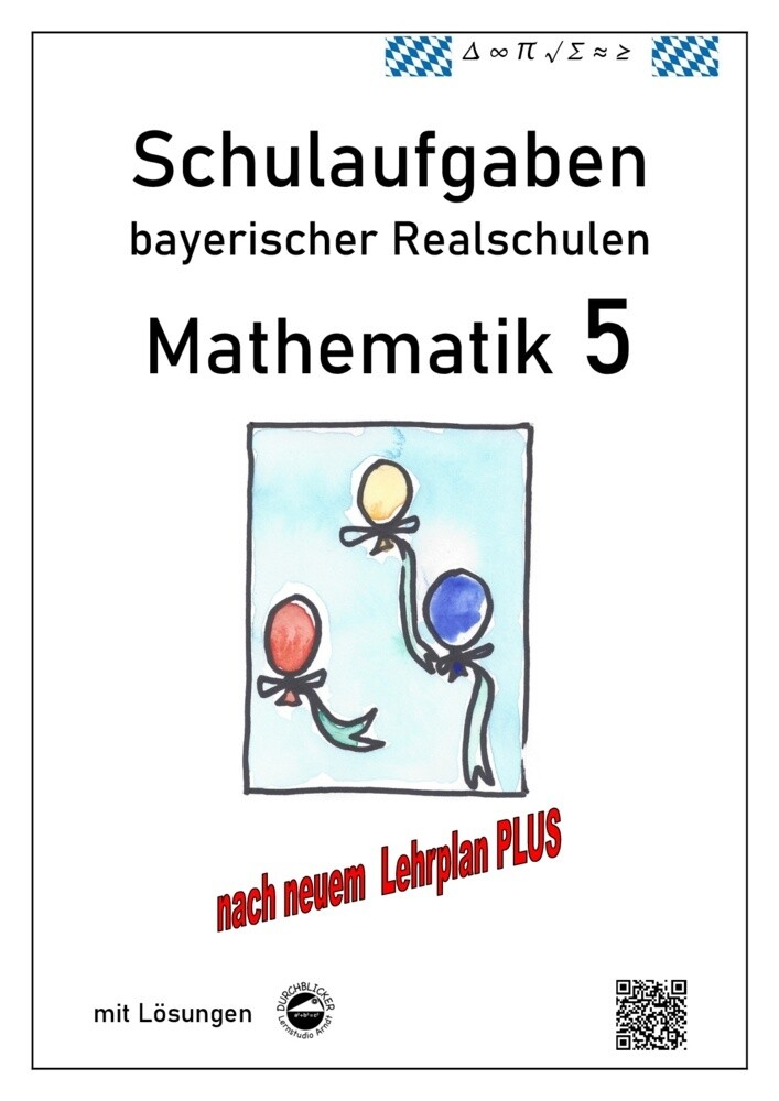 hugendubel Claus Arndt: Realschule - Mathematik 5 Schulaufgaben bayerischer Realschulen nach LehrplanPLUS bei. Online bestellen oder in der Filiale abholen Großer Ausverkauf