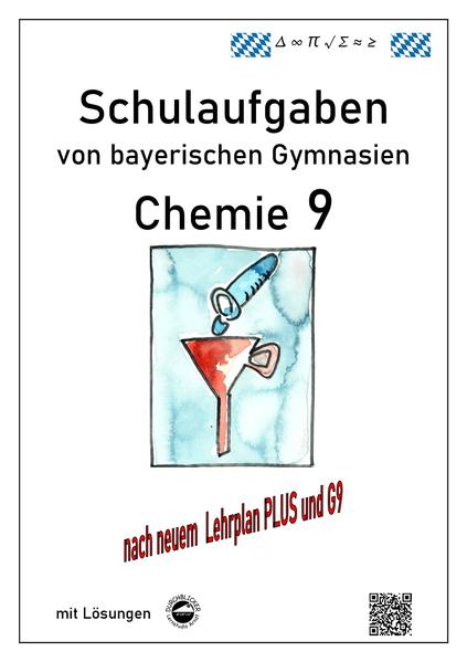 hugendubel Claus Arndt: Chemie 9 Schulaufgaben (G9 LehrplanPLUS) von bayerischen Gymnasien mit Lösungen Klasse 9 bei. Online bestellen oder in der Filiale abholen