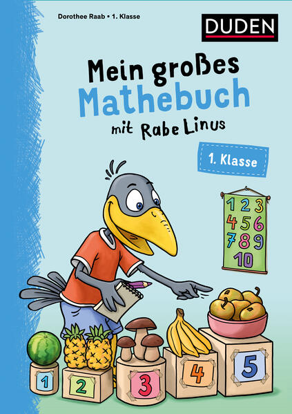 hugendubel Dorothee Raab: Mein großes Mathebuch mit Rabe Linus - 1. Klasse bei. Online bestellen oder in der Filiale abholen