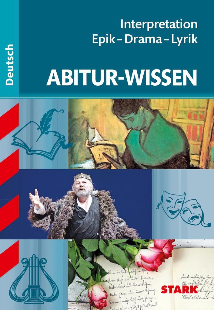 hugendubel Werner Winkler: STARK Abitur-Wissen - Deutsch Interpretation Epik - Drama - Lyrik bei. Online bestellen oder in der Filiale abholen