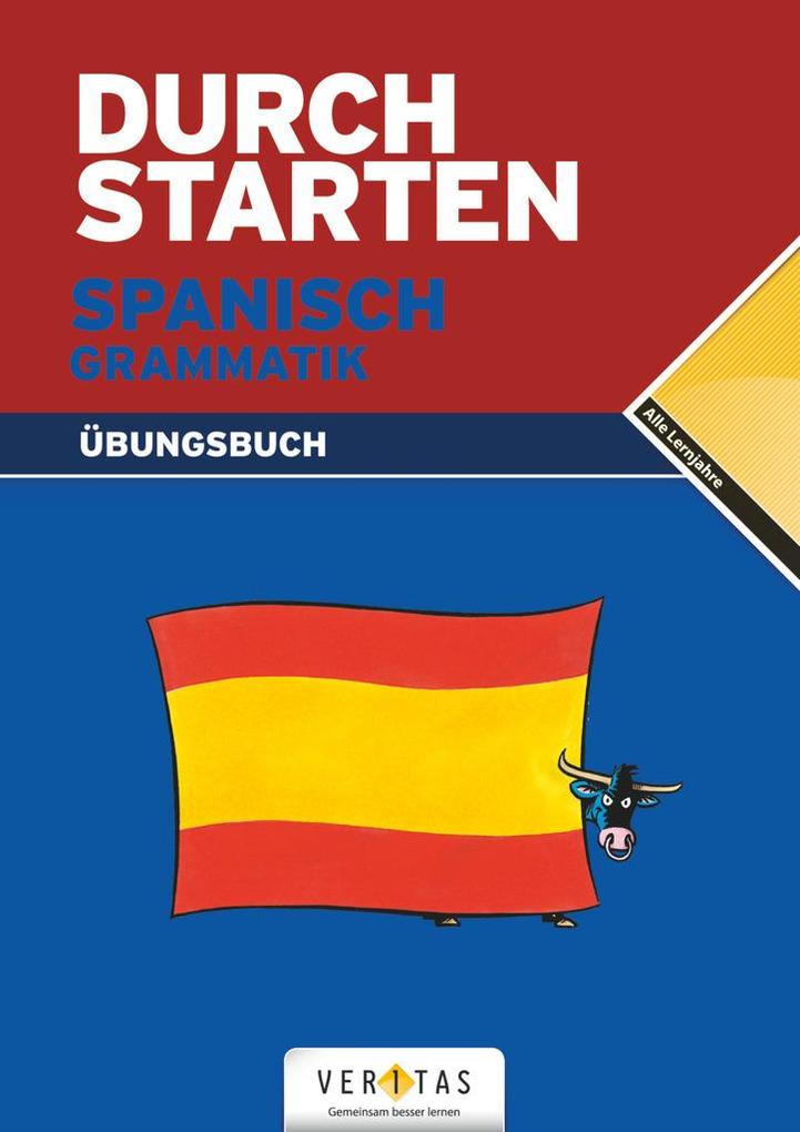 hugendubel Monika Veegh Reinhard Bauer: Durchstarten Spanisch Grammatik: Übungsbuch bei. Online bestellen oder in der Filiale abholen