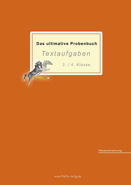 hugendubel Miriam Reichel Mandana Mandl: Das ultimative Probenbuch Textaufgaben 3./4. Klasse bei. Online bestellen oder in der Filiale abholen