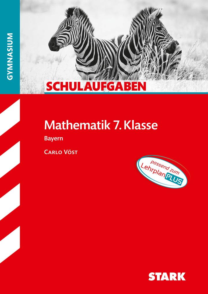 hugendubel Carlo Vöst: STARK Schulaufgaben Gymnasium - Mathematik 7. Klasse bei. Online bestellen oder in der Filiale abholen