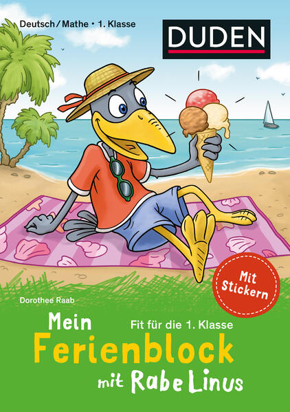 hugendubel Dorothee Raab: Mein Ferienblock mit Rabe Linus Fit für die 1. Klasse bei. Online bestellen oder in der Filiale abholen Online