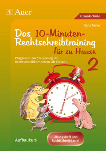 hugendubel Gero Tacke: Das 10-Minuten-Rechtschreibtraining für zu Hause 2 bei. Online bestellen oder in der Filiale abholen