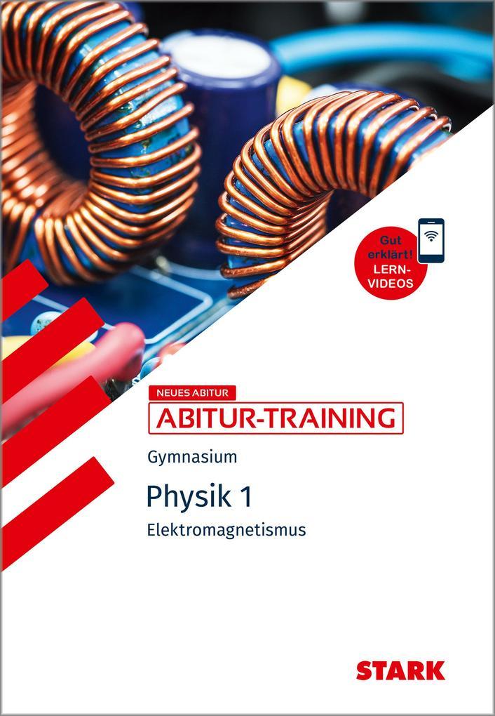 hugendubel STARK Physik 1 - Abitur-Training - Elektromagnetismus bei. Online bestellen oder in der Filiale abholen