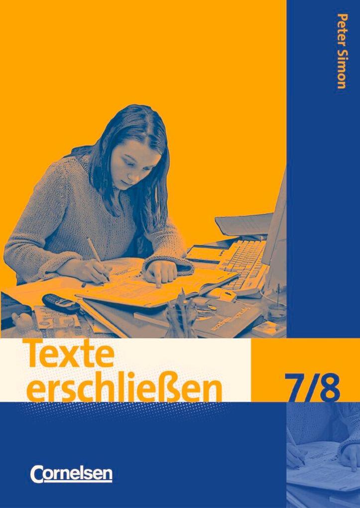 hugendubel Peter Simon: Texte erschließen 7./8. Schuljahr. Arbeitsheft mit Lösungen bei. Online bestellen oder in der Filiale abholen