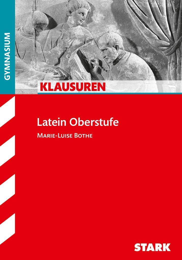 hugendubel Marie-Luise Bothe: Klausuren Latein Oberstufe Gymnasium bei. Online bestellen oder in der Filiale abholen