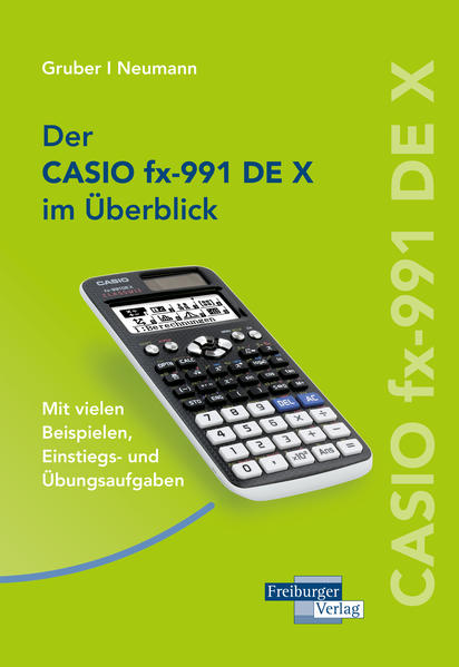 hugendubel Helmut Gruber Robert Neumann: CASIO fx-991DE X im Überblick bei. Online bestellen oder in der Filiale abholen Versandkostenfrei
