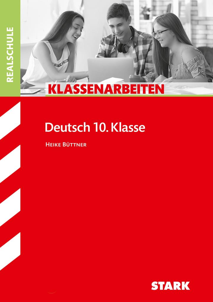hugendubel Heike Büttner: STARK Klassenarbeiten Realschule - Deutsch 10. Klasse bei. Online bestellen oder in der Filiale abholen