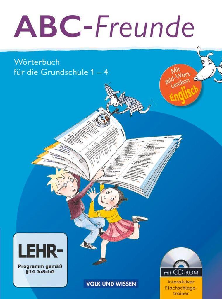 hugendubel Christine M. Kaiser Stefan Nagel Gerhard Sennlaub Christine Szelenko Edmund Wendelmuth: ABC-Freunde: Wörterbuch mit Bild-Wort-Lexikon Englisch und CD-ROM. Östliche Bundesländer bei. Online bestellen oder in der Fil