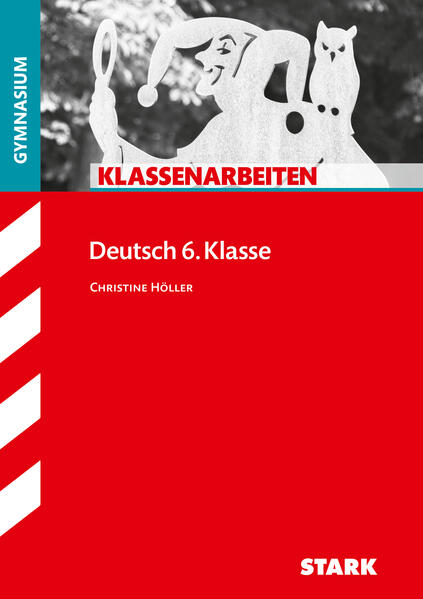 hugendubel Christine Höller: Klassenarbeiten Gymnasium - Deutsch 6. Klasse bei. Online bestellen oder in der Filiale abholen
