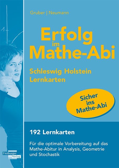 hugendubel Helmut Gruber Robert Neumann: Erfolg im Mathe-Abi Lernkarten Schleswig-Holstein bei. Online bestellen oder in der Filiale abholen