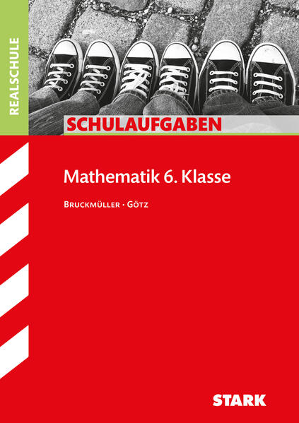 hugendubel Karin Bruckmüller Daniela Götz: STARK Schulaufgaben Realschule - Mathematik 6. Klasse - Bayern bei. Online bestellen oder in der Filiale abholen