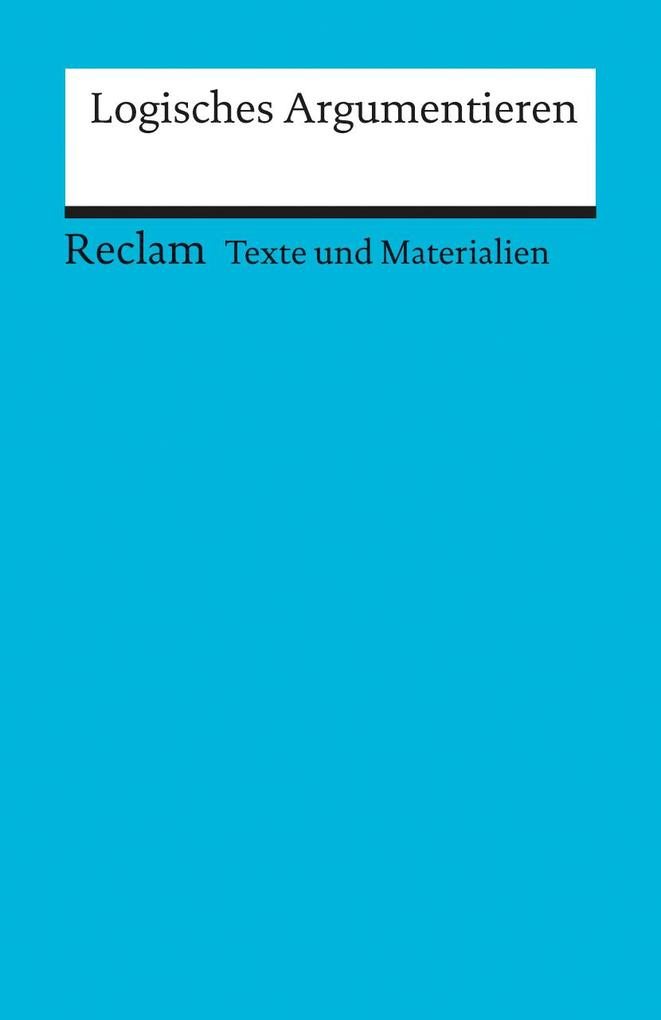 hugendubel Wolfgang Weimer: Arbeitstexte für den Unterricht. Logisches Argumentieren bei. Online bestellen oder in der Filiale abholen Begrenztes Angebot
