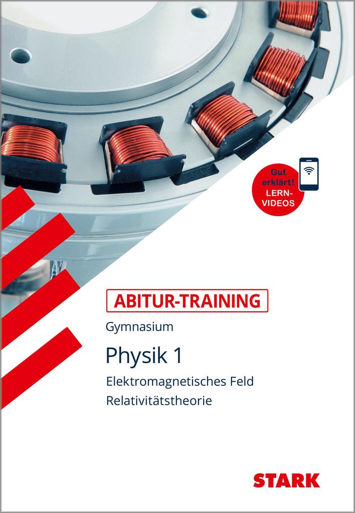 hugendubel Horst Lautenschlager: Abitur-Training - Physik 1 Elektromagnetisches Feld und Relavitätstheorie mit Videoanreicherung bei. Online bestellen oder in der Filiale abholen