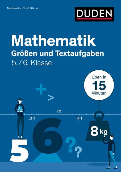 hugendubel Stefan Giertzsch: Mathe in 15 Min - Größen und Textaufgaben 5./6. Klasse bei. Online bestellen oder in der Filiale abholen Saisonale Angebote