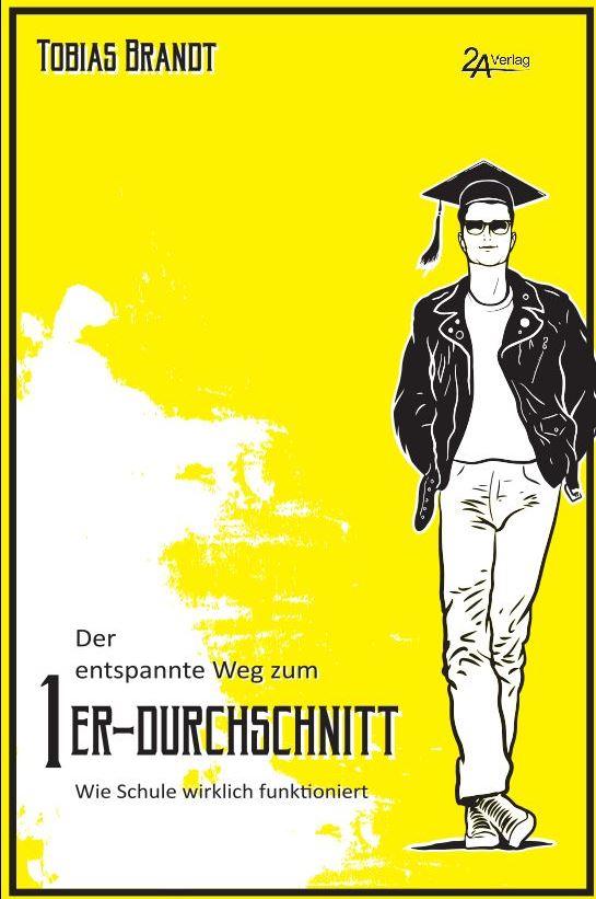 hugendubel Tobias Brandt: Der entspannte Weg zum 1er-Durchschnitt bei. Online bestellen oder in der Filiale abholen Nur für heute