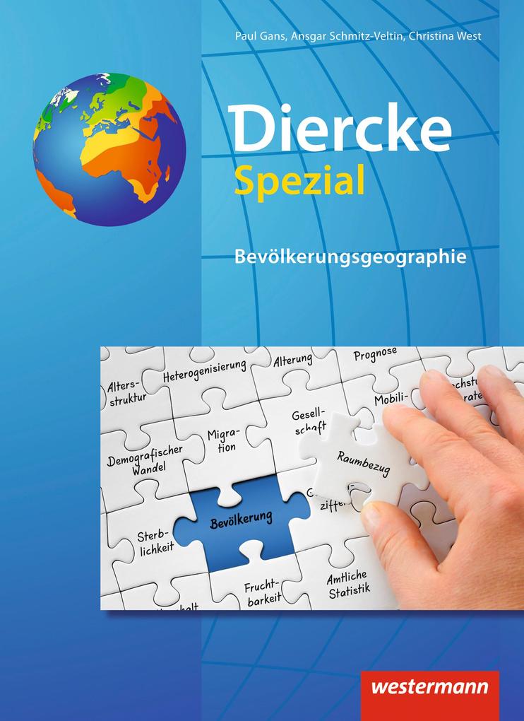 hugendubel Paul Gans Ansgar Schmitz-Veltin Christina West: Diercke Spezial. Bevölkerungsgeographie bei. Online bestellen oder in der Filiale abholen
