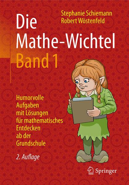 hugendubel Stephanie Schiemann Robert Wöstenfeld: Die Mathe-Wichtel Band 1 bei. Online bestellen oder in der Filiale abholen Günstig kaufen