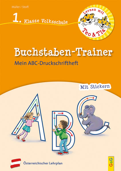 hugendubel Verena Müller Erika Stoifl: Lernen mit Teo und Tia Deutsch - Buchstaben-Trainer - 1. Klasse Volksschule bei. Online bestellen oder in der Filiale abholen