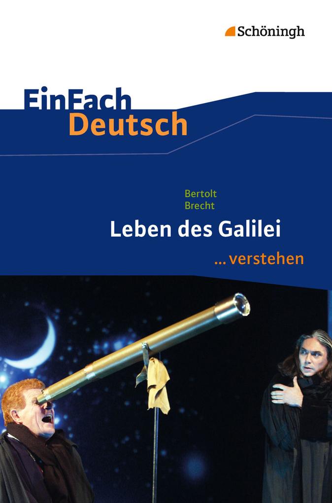 hugendubel Bertolt Brecht Tanja Peter Lars Osterfeld: Leben des Galilei. EinFach Deutsch verstehen bei. Online bestellen oder in der Filiale abholen