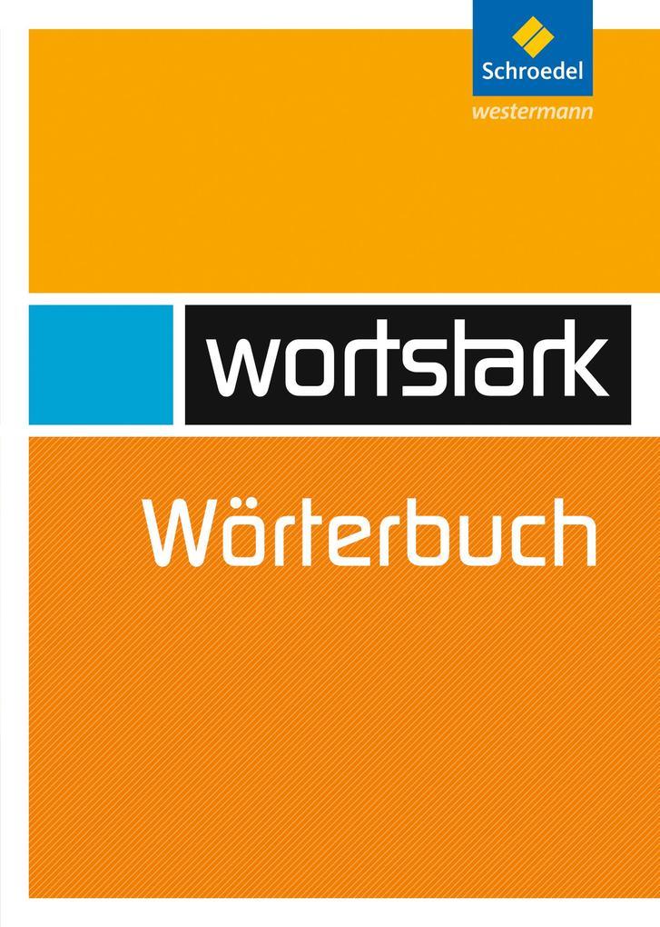 hugendubel August Busse Peter Kühn Irmgard Honnef-Becker Fritz Wiesmann Annika Blanke: Wortstark. Wörterbuch bei. Online bestellen oder in der Filiale abholen Weihnachtsangebot