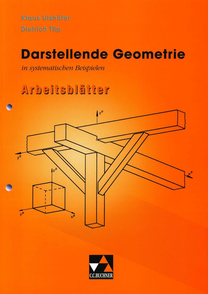 hugendubel Klaus Ulshöfer Dietrich Tilp: Darstellende Geometrie in systematischen Beispielen bei. Online bestellen oder in der Filiale abholen