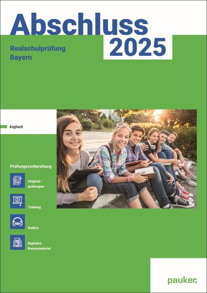 hugendubel Bergmoser + Höller Verlag AG: Abschluss 2025 - Realschule Bayern - Aufgabenband - Originalprüfungen mit Trainingsteil für das Fach Englisch bei. Online bestellen oder in der Filiale abholen Super Sparpreis