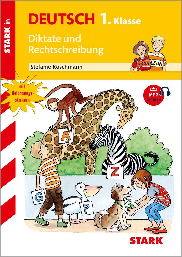 hugendubel Stefanie Koschmann: Training Grundschule - Diktate und Rechtschreibung 1. Klasse bei. Online bestellen oder in der Filiale abholen Letzte 3 Tage