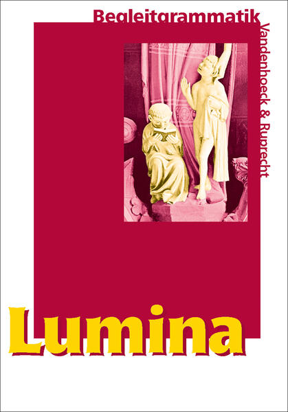 hugendubel Ursula Blank-Sangmeister Hubert. Müller: Lumina. Begleitgrammatik bei. Online bestellen oder in der Filiale abholen