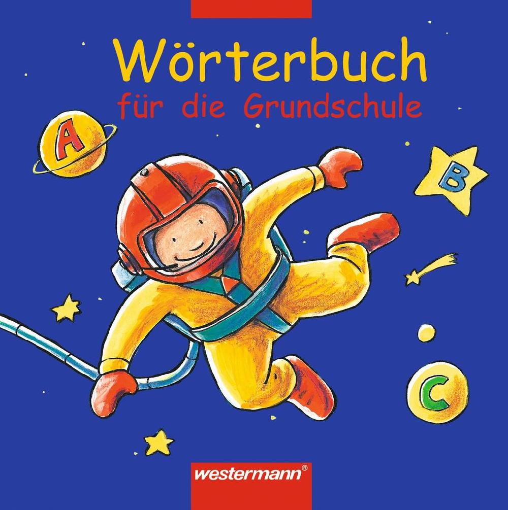 hugendubel Gisela Winter: Wörterbuch für die Grundschule. Allgemeine Ausgabe 2002 bei. Online bestellen oder in der Filiale abholen