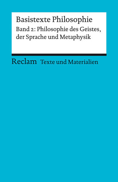 hugendubel Basistexte Philosophie. Band 2: Philosophie des Geistes der Sprache und Metaphysik bei. Online bestellen oder in der Filiale abholen