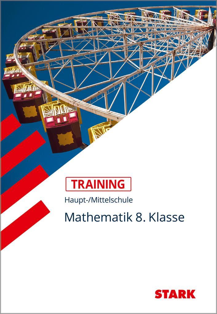 hugendubel Ingrid Siegl: Training Haupt-/Mittelschule - Mathematik 8. Klasse bei. Online bestellen oder in der Filiale abholen