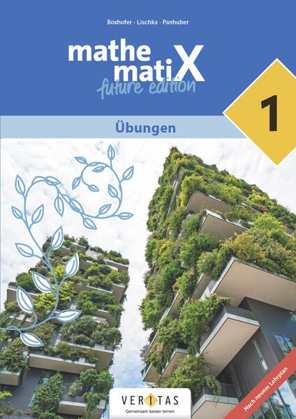 hugendubel Sven Aring Emmerich Boxhofer Gerhard Kübel Ulrike Lischka Brigitta Panhuber-Mayr: mathematiX Übungen 5 bei. Online bestellen oder in der Filiale abholen Letzte 2 Tage