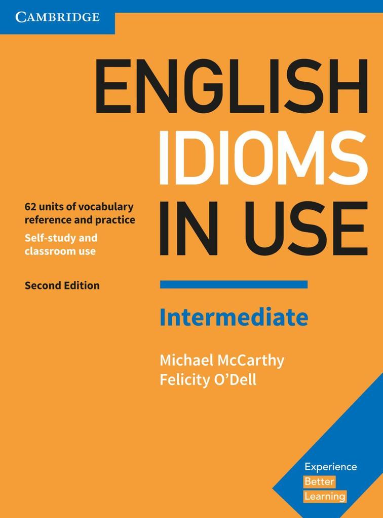 hugendubel English Idioms in Use. Intermediate. 2nd Edition. Book with answers bei. Online bestellen oder in der Filiale abholen