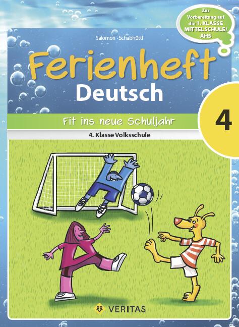 hugendubel Catherine Salomon Jutta Schabhüttl: Deutsch Ferienheft 4. Klasse. Volksschule - Fit ins neue Schuljahr bei. Online bestellen oder in der Filiale abholen