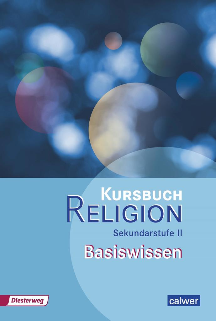 hugendubel Kursbuch Religion Sekundarstufe II Basiswissen bei. Online bestellen oder in der Filiale abholen