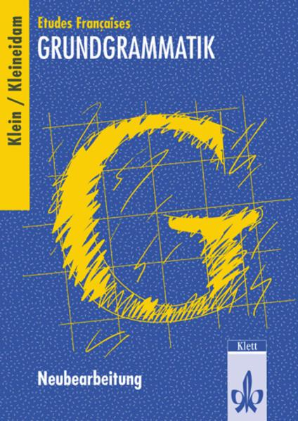 hugendubel Hans W. Klein Hartmut Kleineidam Wolfgang Fischer: Etudes Francaises Grundgrammatik. Neubearbeitung bei. Online bestellen oder in der Filiale abholen