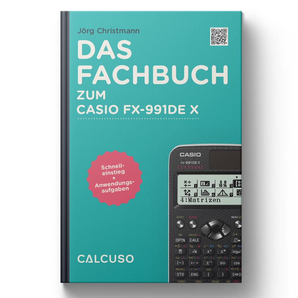 hugendubel Das Fachbuch zum Casio FX 991 DE X bei. Online bestellen oder in der Filiale abholen Lagerräumung