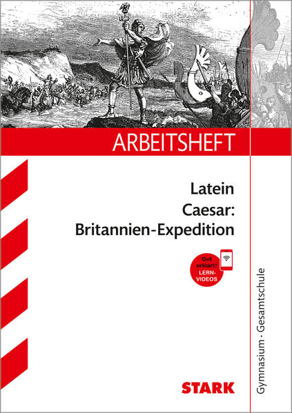 hugendubel Henning Schützendorf: STARK Arbeitsheft Gymnasium - Latein - Caesar: Britannien-Expedition bei. Online bestellen oder in der Filiale abholen