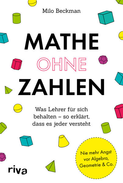 hugendubel Milo Beckman: Mathe ohne Zahlen bei. Online bestellen oder in der Filiale abholen Bis zu 50% Rabatt