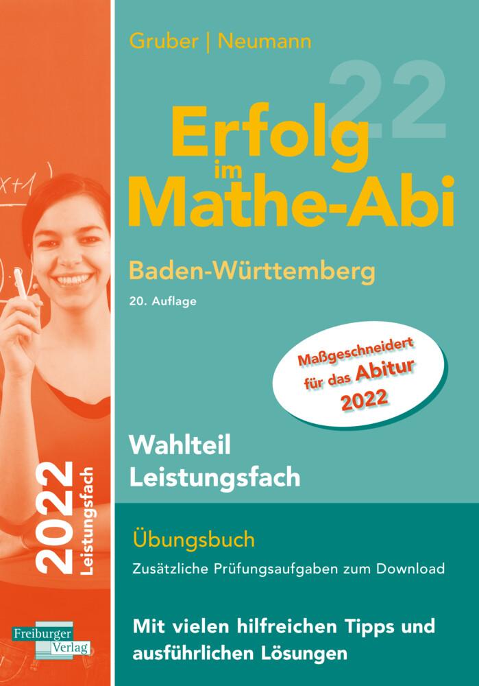 hugendubel Helmut Gruber Robert Neumann: Erfolg im Mathe-Abi 2022 Wahlteil Leistungsfach Baden-Württemberg bei. Online bestellen oder in der Filiale abholen