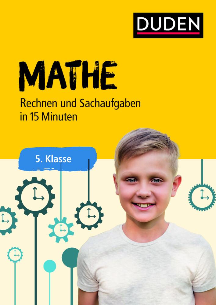 hugendubel Mathe in 15 Minuten - Rechnen und Sachaufgaben 5. Klasse bei. Online bestellen oder in der Filiale abholen
